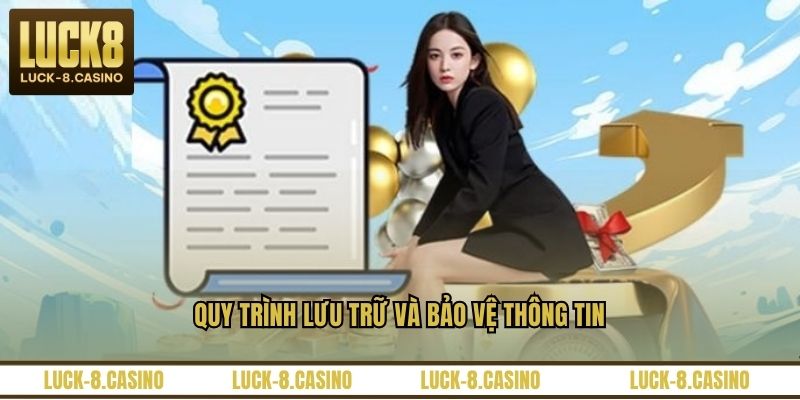 Quy trình lưu trữ và bảo vệ thông tin