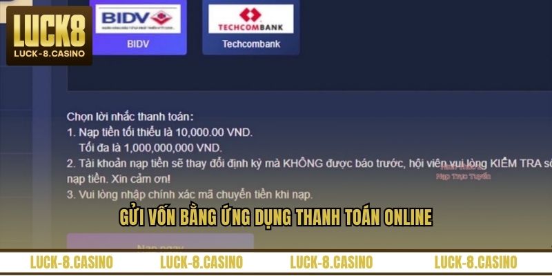 Gửi vốn bằng ứng dụng thanh toán online
