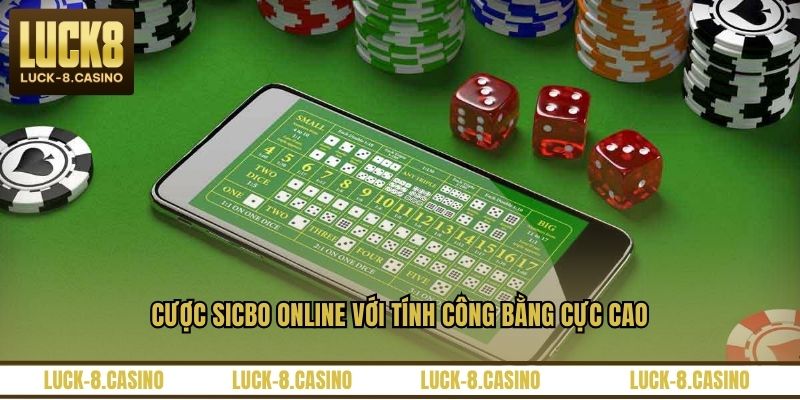 Cược sicbo online với tính công bằng cực cao Cược sicbo online với tính công bằng cực cao